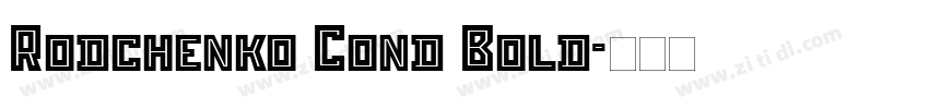 Rodchenko Cond Bold字体转换